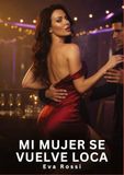 Mi Tredition Mi Mujer se vuelve Loca Paperback