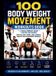 100 Aria Capri International Inc. 100 Body Weight Movement Workouts Book