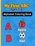 My First ABC: Alphabet Coloring Book