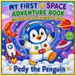 Pedy the Penguin: My First Space Adventure Book Coloring and Activity Book