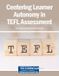Centering Information Science Reference Centering Learner Autonomy in TEFL Assessment Paperback