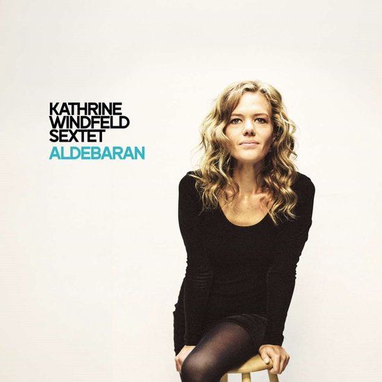 Kathrine Windfeld Sextet - Aldebaran (CD)