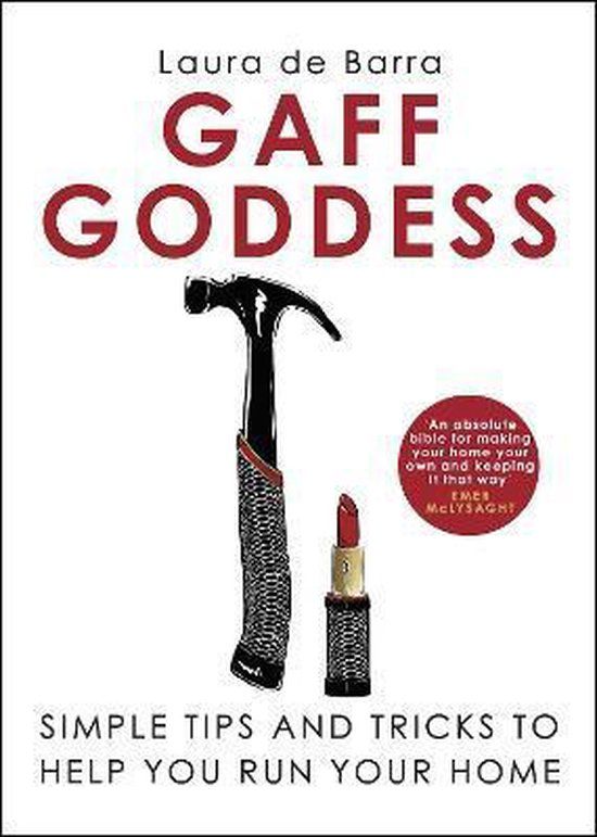Gaff Goddess: Simple Tips and Tricks to Help You Run Your Home (Hardcover)