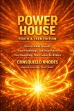 Power Libri GmbH Power House Youth & Teen Edition: How to Build Yourself, Your Friendships and Your Future into Something That Cannot Be Broken