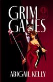 Grim Libri GmbH Grim Games: The New Protectorate Syndicate: Book Two: 2 Paperback