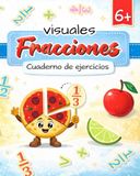 Fracciones visuales Cuaderno de ejercicios: Actividades para niños de 6 a 9 años: colorear, unir, buscar y sumar – Cuaderno de ejercicios para 1.º y 2.º de primaria – Aprender fácilmente en casa