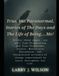 True, But Paranormal, Stories of The Days and The Life of Being....Me!