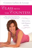 Class Gotham Books Class with the Countess Paperback