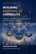 BUILDING NATIONAL AI CAPABILITY: A Strategic Framework for Governance, Innovation, and Competitiveness in the AI Era