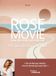 Rose Movie Rose Movie une odyssée intérieure: A la rencontre de soi en 8 étapes