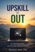 Upskill Advantage Media Group Upskill or Out