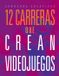 Libri GmbH Carreras Creativas- 12 Carreras Que Crean Videojuegos