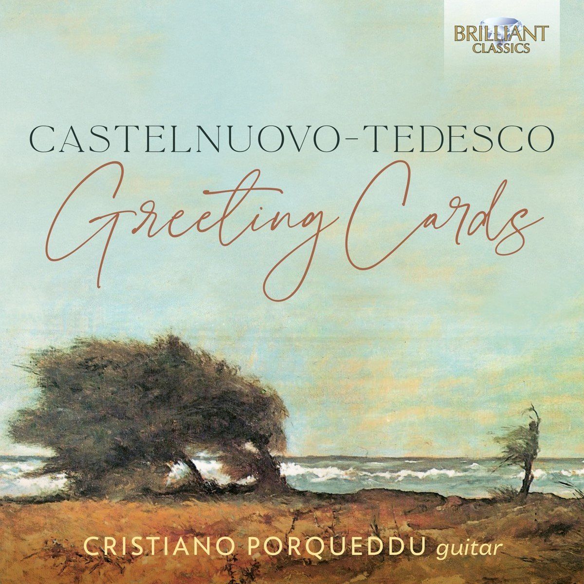 Brilliant Classics Cristiano Porqueddu - Castelnuovo-Tedesco: Greeting Cards (CD)