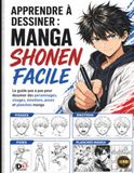 Apprendre à dessiner : MANGA SHONEN FACILE
