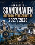 Der Independently Published Der große Skandinavien Offroad-Straßenatlas 2027/2028