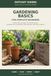 Gardening Basics for Complete Beginners: A Practical UK Guide to Starting Small, Growing with Confidence and Enjoying Your First Harvest