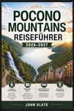Pocono Mountains Reiseführer 2026–2027