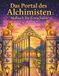 Das Portal des Alchemisten: Malbuch für Erwachsene: +50 Einzigartige Illustrationen: Eine mystische Reise durch surreale Gefühle, verborgene Architektur und magische Natur.