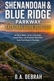 Shenandoah Libri GmbH The Wild Paths Collection- Shenandoah & Blue Ridge Parkway Easy Trail Guide 2026-2027