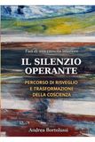 Il silenzio operante: Fasi di una crescita interiore