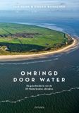 Prometheus Omringd door water: De geschiedenis van de 25 Nederlandse eilanden