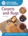 Carpets and Rugs: Step by Step Instructions for Over 25 Projects