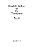 Pardal's Galaxy on the Trombone No.11