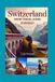 Switzerland Train Travel Guide 2026/2027: A Clear and Practical Guide to Scenic Rail Routes, Travel Passes, and Easy Journey Planning