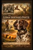 The Independently Published The German Shorthaired Pointer Paperback