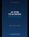 AI for Teachers: The Practical Guide to Planning Classes in Seconds and Getting Your Free Time Back