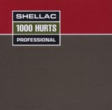 1000 Shellac - 1000 Hurts (LP)
