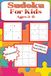 Sudoku For Kids Ages 5-8: Sudoku Puzzles with Increasing Difficulty and Solutions | Very easy to Hard difficulty | made for kids and beginners | Gift for Children | 6 x 9 inches 151 Pages