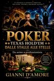 Poker Libri GmbH Poker Texas Hold'em dalle stalle alle stelle. Da principiante a giocatore consapevole