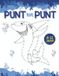 Punt Independently Published Punt tot Punt Meer dan 118 pagina's tekenplezier voor kinderen 8-12 jaar