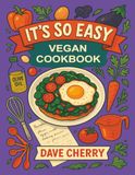It's So Easy Vegan Cookbook