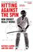 Hitting Against the Spin: How Cricket Really Works