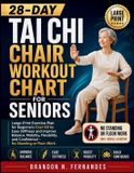 28-Day Libri GmbH 28-Day Tai Chi Chair Workout Chart for Seniors