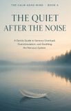 The Libri GmbH The Calm ADHD Mind-The Quiet After the Noise