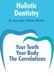 Holistic GPSR Kontakt Holistic Dentistry: Your Teeth. Your Body. The Correlations. Hardcover