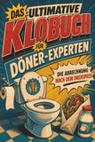 Das ultimative Klobuch für Döner-Experten: Die Abrechnung nach dem Drehspieß