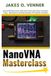 NanoVNA The Nanovna Complete Guide- NanoVNA Masterclass