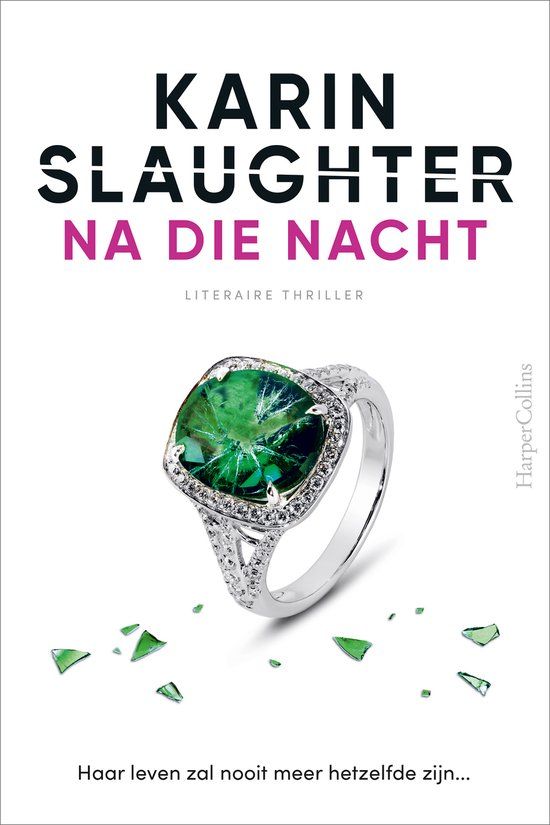 Na die nacht - Karin Slaughter - Paperback - Nederlands