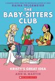 Baby-Sitter's Club BSCG1: Kristy's Great Idea NE Paperback