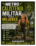 METRO Calistenia militar para mujeres mayores de 45 años: El programa de 28 días sin equipo para perder peso, tonificar tu cuerpo y desarrollar una confianza inquebrantable.