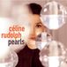 Pearls Celine Rudolph Pearls LP