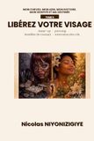 MON CHEVEU, MON ADN, MON HISTOIRE MON IDENTITÉ ET MA DESTINÉE : LIBÉREZ VOTRE CHEVEU TOME II: PIÈGES INVISIBLES DU BIEN PARAÎTRE: PRIX DU MAKE-UP, PIERCING, LENTILLES OCULAIRES, EXTENSION DES CILS