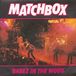 Matchbox - Babes In The Wood - Tokyo Joe (7inch, 45rpm, PS, SC)