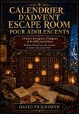 Calendrier Libri GmbH Calendrier de l'Avent escape room pour adolescents: 24 jours d'énigmes, d'énigmes et de défis mystérieux Résolvez l'histoire un jour à la fois et évadez-vous avant Noël !
