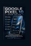 Google Pixel 10 User Guide
