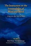The Instruction on the Inseparability of Wind and Mind Volume II: rLung sems dbyer med kyi khrid
